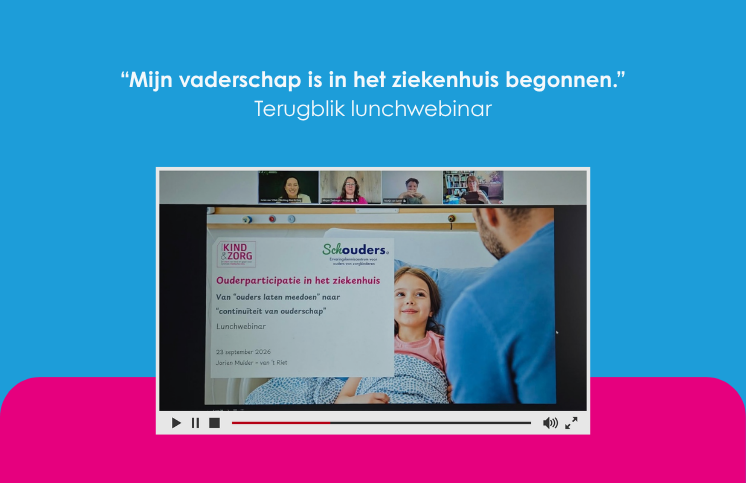 Ouderschap stopt niet bij de ziekenhuisingang